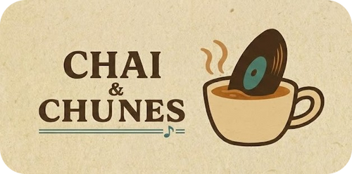 Chai & Chunes
